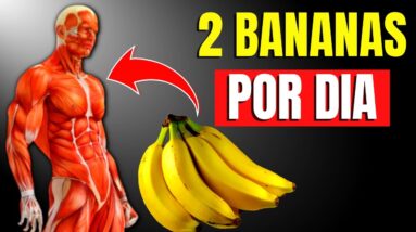 O que acontece com seu corpo se comer 2 bananas todos os dias | CORPO HIPERTROFIADO