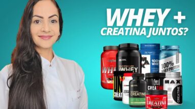 WHEY PROTEIN + CREATINA: PODE TOMAR JUNTO? Nutricionista Giovana Guido