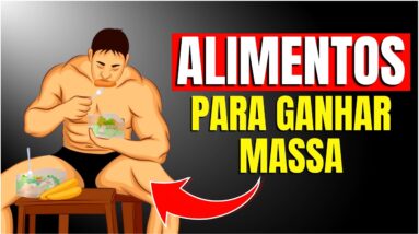 20 Alimentos BARATOS pra Construir Musculos Rapido para Dieta Hipercalórica | CORPO HIPERTROFIADO