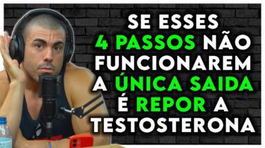 4 PASSOS PARA PRODUZIR MAIS TESTOSTERONA DE FORMA NATURAL, SE NÃO FUNCIONAR REPONHA | Leandro Twin